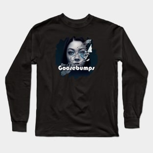 Goosebumps Long Sleeve T-Shirt